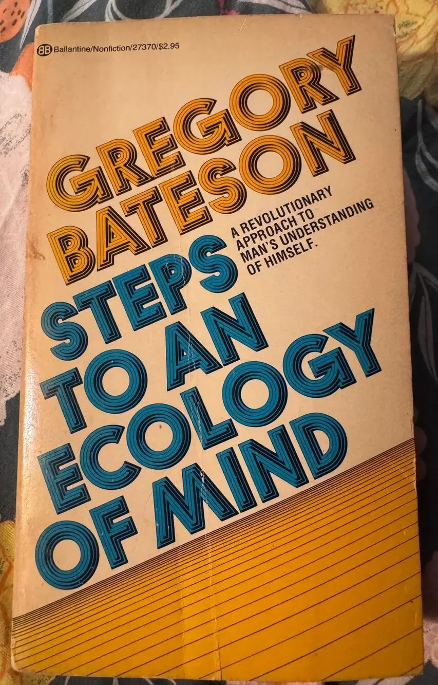 Steps to an Ecology of Mind Gregory Bateson 1978 Vintage Ballantine Paperback